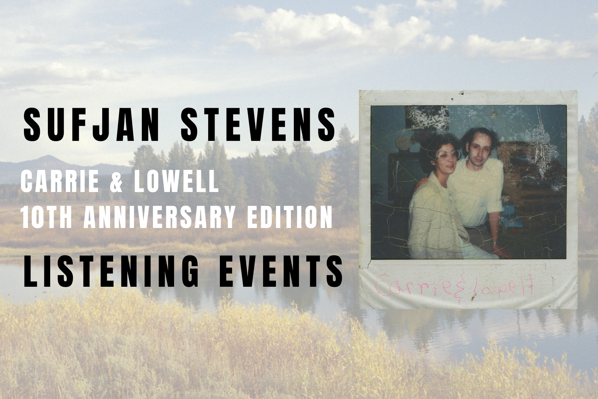 Carrie & Lowell – 10th Anniversary Edition: Global Events